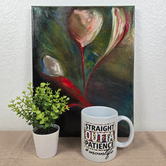 Straight Outta Patience #Mom Life Mug